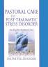 Pastoral Care for Post-Traumatic Stress Disorder