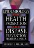 Epidemiology for Health Promotion and Disease Prevention Professionals