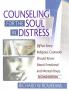 Counseling for the Soul in Distress