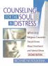 Counseling for the Soul in Distress