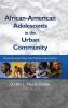 African-American Adolescents in the Urban Community