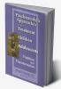 Psychoanalytic Approaches to the Treatment of Children and Adolescents
