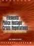 Elements of Police Hostage and Crisis Negotiations