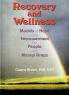 Recovery and Wellness