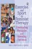 Exercise and Sport in Feminist Therapy