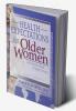 Health Expectations for Older Women