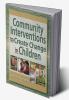 Community Interventions to Create Change in Children