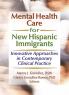 Mental Health Care for New Hispanic Immigrants