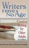 Writers Have No Age