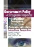 Government Policy and Program Impacts on Technology Development Transfer and Commercialization