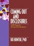 Coming Out and Disclosures