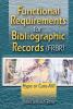 Functional Requirements for Bibliographic Records (Frbr)