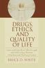 Drugs Ethics and Quality of Life