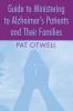 Guide to Ministering to Alzheimer's Patients and Their Families
