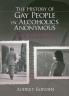 History of Gay People in Alcoholics Anonymous