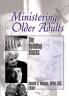 Ministering to Older Adults