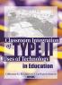 Classroom Integration of Type II Uses of Technology in Education