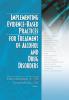Implementing Evidence-Based Practices for Treatment of Alcohol And Drug Disorders