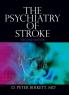 Psychiatry of Stroke