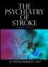 Psychiatry of Stroke