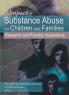 Impact of Substance Abuse on Children and Families