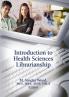 Introduction to Health Sciences Librarianship