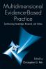 Multidimensional Evidence-Based Practice
