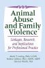 Animal Abuse and Family Violence