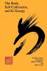 The Body Self-Cultivation and Ki-Energy