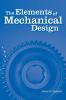 The Elements of Mechanical Design