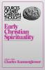 Early Christian Spirituality (Sources of Early Christian Thought)