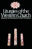 Liturgies of the Western Churc