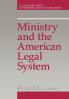 Ministry and the American Legal System