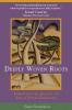 Deeply Woven Roots