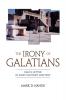 The Irony of Galatians