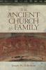 The Ancient Church as Family