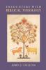 Encounters with Biblical Theology