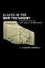 Slaves in the New Testament