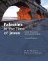 Palestine in the Time of Jesus