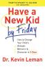 Have a New Kid By Friday Participant's Guide