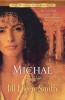 Michal - A Novel: 1 (The Wives of King David)