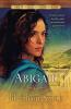 Abigail - A Novel: 2 (The Wives of King David)