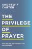 Privilege of Prayer