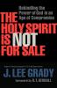 The Holy Spirit Is Not for Sale