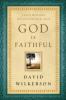 God Is Faithful