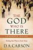 God Who Is There Leader's Guide