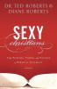 Sexy Christians - The Purpose Power and Passion of Biblical Intimacy