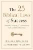 25 Biblical Laws of Success