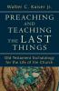 Preaching and Teaching the Last Things