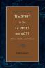 The Spirit in the Gospels and Acts